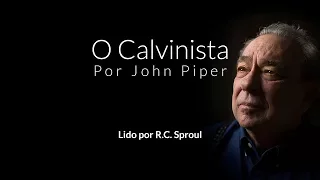 R.C. Sproul lê o poema "O Calvinista"