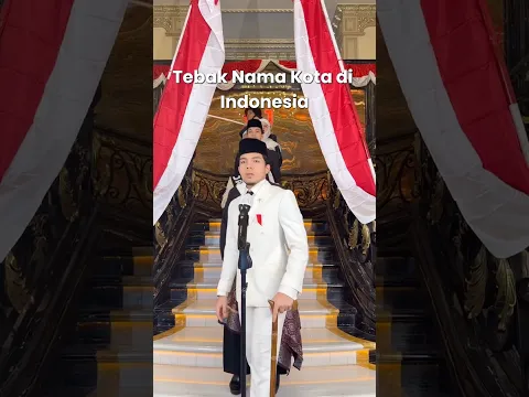 Tebak gambar nama kota di Indonesia 🇮🇩