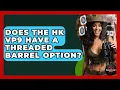Does The HK VP9 Have A Threaded Barrel Option - The Marksman s Journal