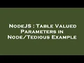 NodeJS Table Valued Parameters in Example