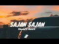 Download Lagu Saajan Saajan Lofi song (slowed-reverb) #alkayagnik #lofimusic #lofisong