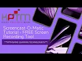 Screencast-O-Matic Tutorial - FREE Screen Recording Tool