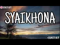 Lagu Lirik lagu syaikhona