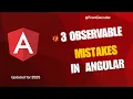3 Observable Mistakes Angular Devs Still Make And How to Fix Them 2025