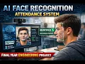 AI Face Recognition Attendance System Python OpenCV Final Year Project