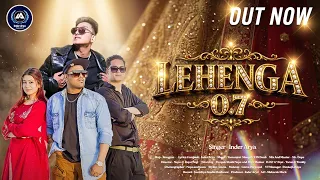 LEHENGA 0.7 | Inder Arya | Rongpaz | Nepo & Diya ( Official Video 4k ) लहंगा 0.7 