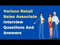 Verizon Retail Sales Associate Interview Questions And Answers