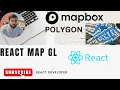 react mapbox gl Polygon layers tutorial