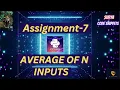 Average of N inputs Assignment-7 CCBP NxtWave CCBP 4 0 Telugu Python Coding Python