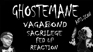 Download MetalHead REACTION to GHOSTEMANE ANTI-ICON - VAGABOND - SACRILEGE and FED UP MP3