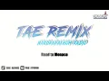 Download Lagu Road to Monaco - BUSTEC THAIREMIX - [ TAE REMIX ] | NAKORNPATHOM RADIO