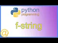 Python f-String Formatting with Examples - Learn Python Programming