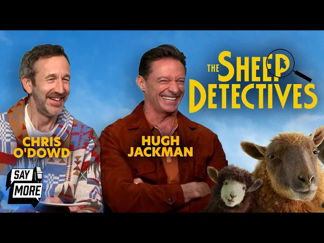 Hugh Jackman, Chris O’Dowd & Nicholas Braun Play Movie Mash-Up! | Say More