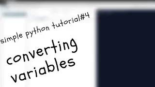 Simple python tutorial Converting variables