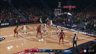 NBA Live 19 New Orleans Pelicans Vs Cleveland Cavaliers Gameplay HD 1080p60FPS 