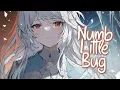 Download Lagu 「Nightcore」 Numb Little Bug - Em Beihold ♡ (Lyrics)