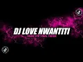 Download Lagu DJ LOVE NWANTITI TREND KTP VIRAL TIKTOK YANG KALIAN CARI DJ LOVE NWANTITI FUNKOT