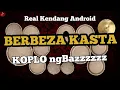 Download Lagu BERBEZA KASTA - COVER REAL KENDANG ANDROID KOPLO NGEBAZZZ