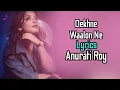 Download Lagu Dekhne Waalon Ne (LYRICS) Anurati Roy | Chori Chori Chupke Chupke | Alka Yagnik, Udit Narayan |Cover