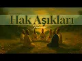 Hak Âşıkları | Merif Sound (Official Video)