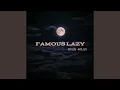 Download Lagu Famous Lazy