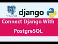 How to Use Django with PostgreSQL Database and Run Migration