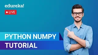 Introduction to Python NumPy What is Python NumPy Python Training Edureka Python Live - 2