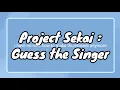 Download Lagu Project Sekai : Guess the Singer