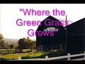 Tim McGraw - Where the green grass grows (music class)