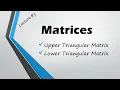 What is Upper triangular matrix Lower Triangular Matrix