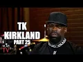 TK Kirkland Vlad on Girls Like Gloria Velez Thinking Real Business Works Like OnlyFans Part 25