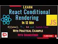 React Conditional Rendering Ternary Operator if else Swich case logical in React