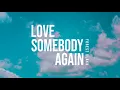 Download Lagu Forest Blakk - Love Somebody Again (Official Lyric Video)