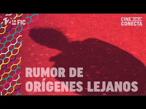 RUMOR DE ORÍGENES LEJANOS (tráiler oficial)