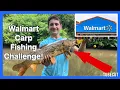 Walmart carp fishing challenge part 1