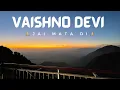 Lagu Vaishno Devi Yatra 2024 | Vaishno devi whatsapp status | Vaishno devi status 4K #vaishnodeviyatra