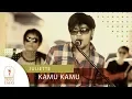 Download Lagu Juliette - Kamu Kamu | Official Video