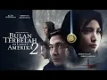 Download Lagu Bulan Terbelah Di Langit Amerika 2 - Abimana Aryasatya \u0026 Acha Septriasa