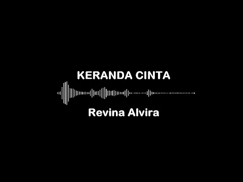 Download MP3 KERANDA CINTA (Lirik)