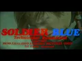 Lagu (Soldier blue) Soldato blu - Trailer