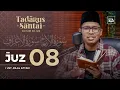 Download Lagu JUZ 8 - IRAMA NAHAWAND | Ust. Bilal Attaki