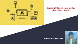 Seal method of an Object Javascript seal method Part-11 Javascript Objects