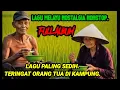 Download Lagu ALBUM MELAYU NOSTALGIA NONSTOP FULL ALBUM || SANGAT MENYENTUH PERASAAN PINGIN KEMBALI KE MASA LALU.