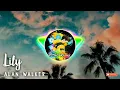 Lily - Alan Walker Remix Full Bass 2020