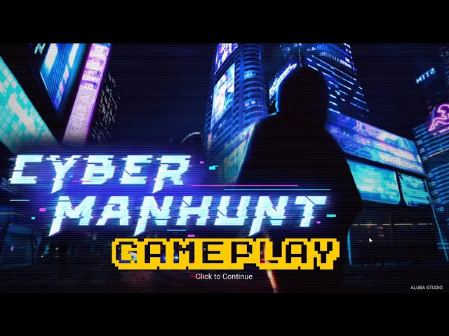 Cyber Manhunt Gameplay