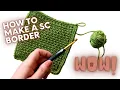 How To Single Crochet a Blanket Border - PERFECT FOR BEGINNERS