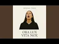 Download Lagu Ora Lux Vita Nox