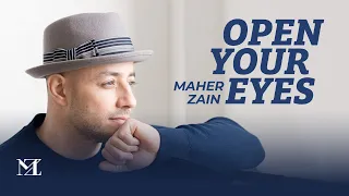Download Maher Zain - Open Your Eyes | Official Lyric Video MP3