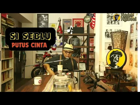 Download MP3 SI SEBLU PUTUS CINTA - NGALER NGIDOEL