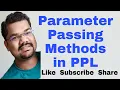 Parameter Passing Methods in PPL or Programming Language Subprograms PPL Sebesta